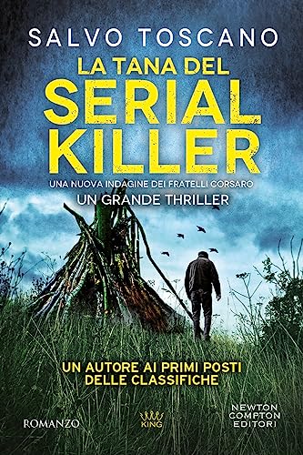 Beispielbild fr La tana del serial killer. Una nuova indagine dei fratelli Corsaro (King) zum Verkauf von libreriauniversitaria.it