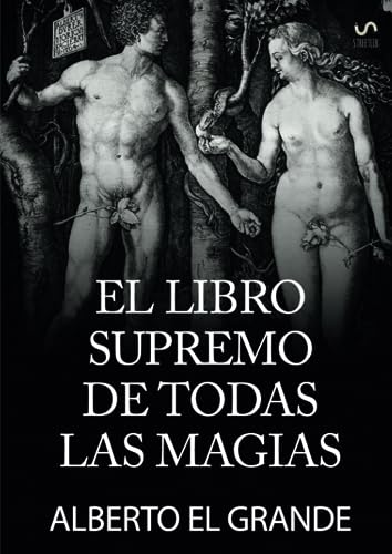 Imagen de archivo de El libro Supremo de todas la Magias (Spanish Edition) a la venta por Book Deals