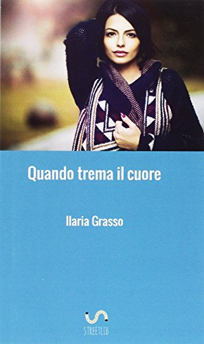 Stock image for Quando trema il cuore for sale by Revaluation Books