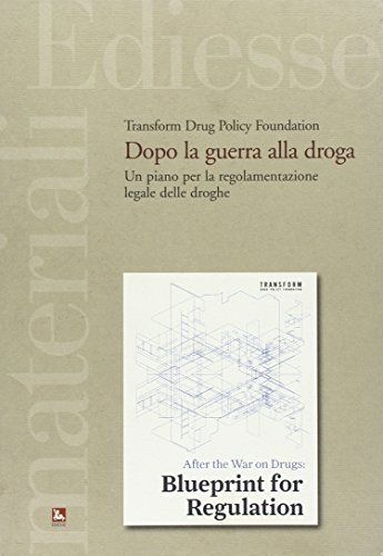 Stock image for Dopo la guerra alla droga. Un piano per la regolamentazione legale delle droghe for sale by medimops