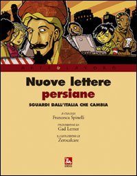 Beispielbild fr Nuove lettere persiane. L'Italia negli occhi dei giornalisti stranieri zum Verkauf von medimops