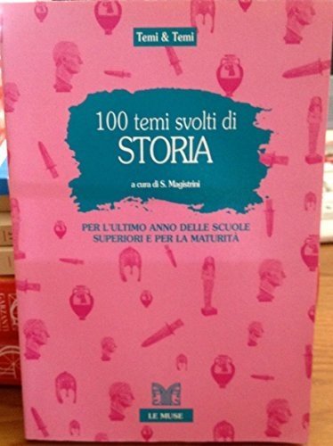 9788823204690: 100 temi svolti di storia contemporanea