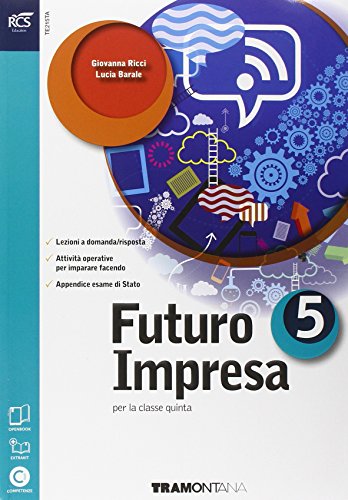 9788823343689: Futuro impresa e professioni. Quaderno. Per le e Scuole superiori. Con e-book. Con espansione online (Vol. 5)