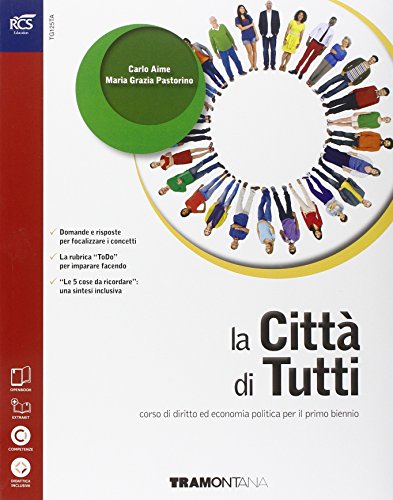 9788823346659: La citt di tutti. Con Extrakit-Openbook. Per le Scuole superiori. Con e-book. Con espansione online