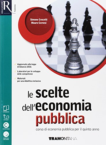 9788823352193: Le scelte dell'economia pubblica. Per le Scuole superiori. Con e-book. Con 2 espansioni online