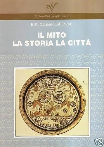 9788823411401: Mito la storia la citt. Per il Liceo classico