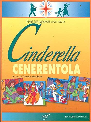 9788823411623: Cinderella-Cenerentola (Fiabe per imparare una lingua)