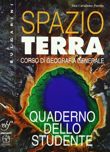 Beispielbild fr Spazio Terra. Per le Scuole zum Verkauf von medimops