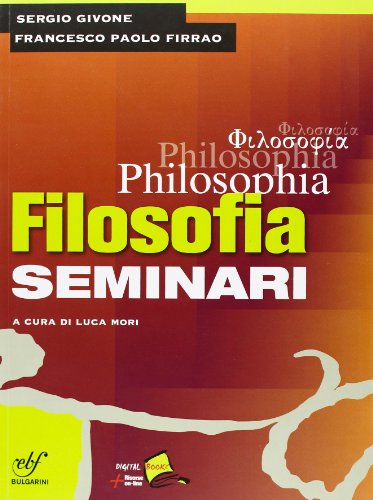 Beispielbild fr Philosophia. Seminari. Per i Licei e gli Ist. magistrali zum Verkauf von medimops