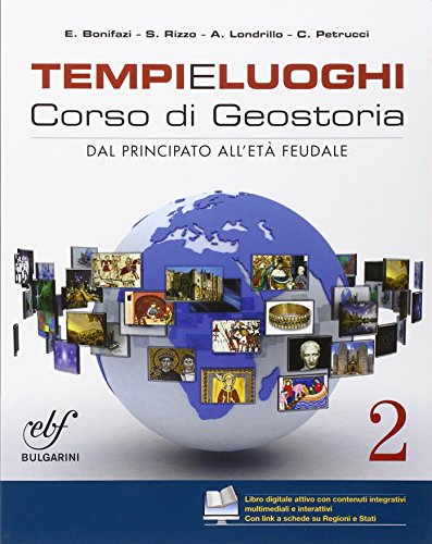 9788823434806: Tempi e luoghi. Per le Scuole superiori. Con e-book. Con espansione online (Vol. 2)