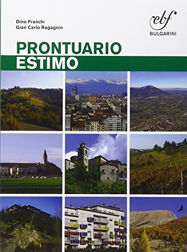 Imagen de archivo de Il prontuario. Nuovo principi. Economia ed estimo. Per le Scuole superiori. Con espansione online a la venta por medimops