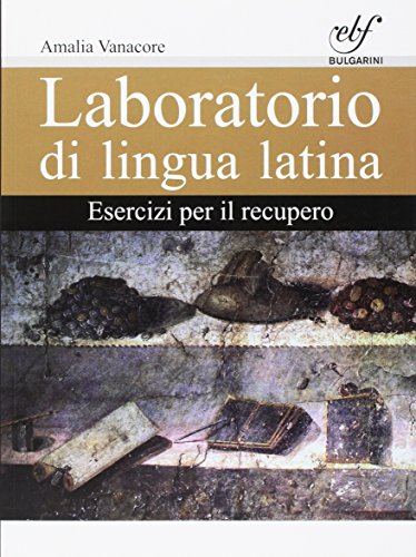 Imagen de archivo de Laboratorio di lingua latina. Esercizi per il recupero. Per le Scuole superiori a la venta por medimops