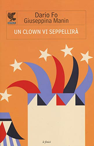 Stock image for Un clown vi seppellir [Paperback] (Italian) for sale by Brook Bookstore