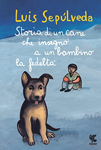 Imagen de archivo de Storia di un cane che insegno a un bambino la fedelta a la venta por AwesomeBooks