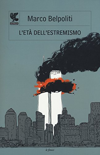 Stock image for L'et dell'estremismo for sale by libreriauniversitaria.it