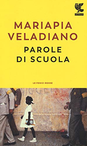 Beispielbild fr Mariapia Veladiano - Parole Di Scuola (1 BOOKS) zum Verkauf von medimops