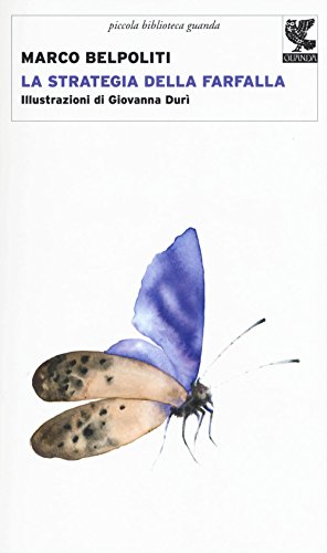 Stock image for La strategia della farfalla for sale by Revaluation Books