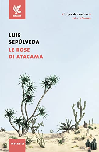 9788823514560: Le rose di Atacama