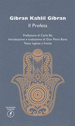 9788823516861: Il profeta. Testo inglese a fronte (Le bussole Guanda)