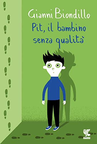 Stock image for Pit, il bambino senza qualit for sale by medimops