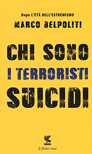 Stock image for Chi sono i terroristi suicidi? for sale by libreriauniversitaria.it