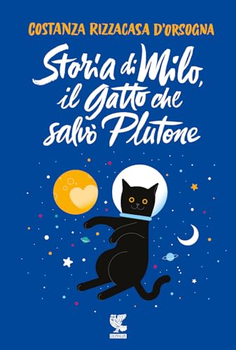 Stock image for Storia di Milo, il gatto che salv Plutone for sale by medimops