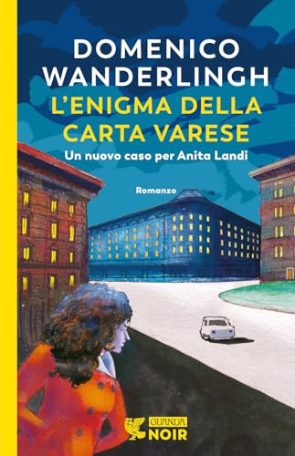 9788823533615: L'enigma della carta Varese. Un caso per l'ispettrice Anita Landi (Guanda noir)