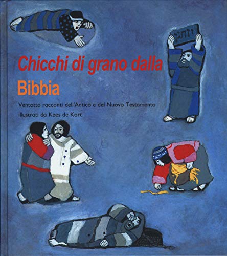 Beispielbild fr Chicchi di grano dalla Bibbia zum Verkauf von medimops