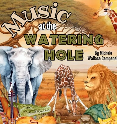 Stock image for Music at the Watering Hole for sale by California Books