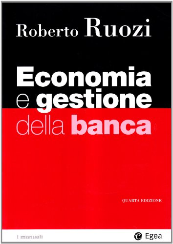 Economia e gestione della banca (9788823820609) by Roberto Ruozi