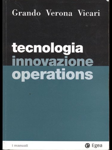 9788823820722: Tecnologia, innovazione, operations (I Manuali)