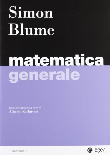 9788823820876: Matematica generale (I Manuali)