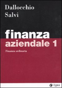 9788823821002: Finanza aziendale. Finanza ordinaria (Vol. 1)