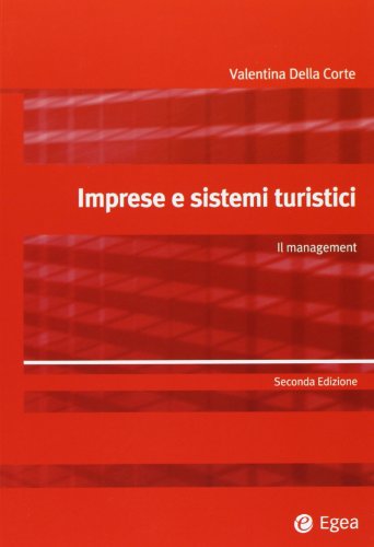 9788823821859: Imprese e sistemi turistici. Il management