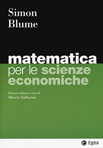 Beispielbild fr MATEMATICA SCIENZE ECONOMICHE (Italian) zum Verkauf von Brook Bookstore