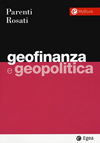 Beispielbild fr GEOFINANZA E GEOPOLITICA (Italian) zum Verkauf von Brook Bookstore