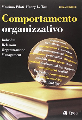 9788823822306: Comportamento organizzativo. Individui, relazioni, organizzazione, management: 1