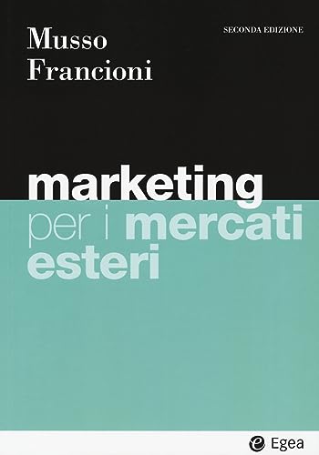 Stock image for Marketing per i mercati esteri. Con e-book (I Manuali) for sale by libreriauniversitaria.it
