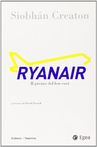 9788823831810: Ryanair. Il prezzo del low-cost
