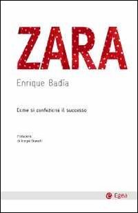 9788823833166: Zara. Come si confeziona il successo (Cultura e societ)