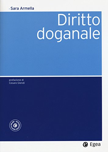 9788823834569: Diritto doganale. Con aggiornamento online