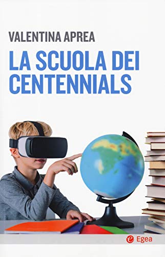 Beispielbild fr La scuola dei centennials zum Verkauf von libreriauniversitaria.it