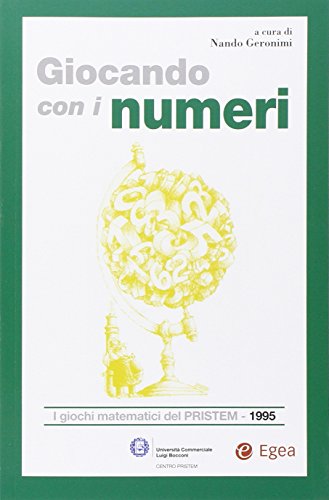 Stock image for Giocando con i numeri. I giochi matematici del Pristem 1995 for sale by medimops