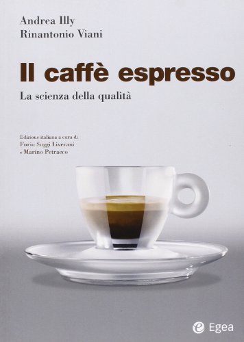 9788823851023: Il caff espresso. La scienza della qualit (Reference)