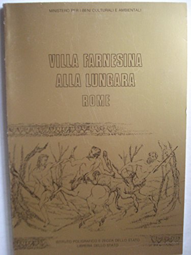 9788824000086: Villa Farnesina alla Lungara. Roma. Ediz. inglese (Itinerari musei gallerie scavi monum. NS)