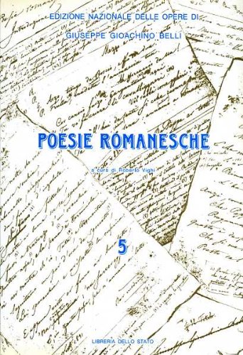 Poesie romanesche (Edizione nazionale delle opere di Giuseppe Gioachino Belli) (9788824000154) by Belli, Giuseppe Gioachino