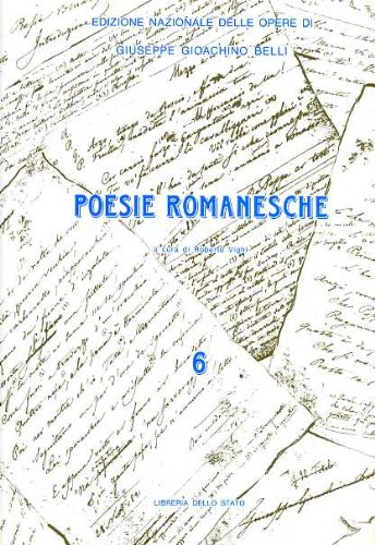 Beispielbild fr Le poesie romanesche: 6 (Ediz. nazionale Belli) zum Verkauf von Buchpark