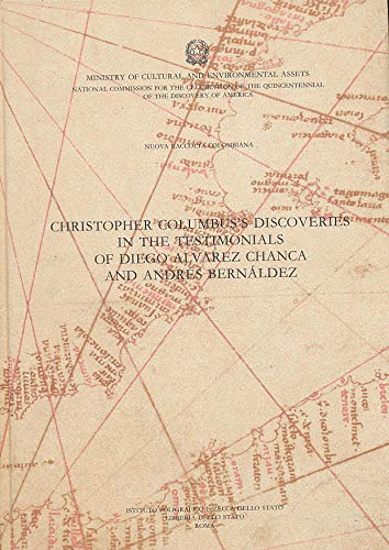 Beispielbild fr Christopher Columbus's Discoveries in the Testimonials of Diego Alvarez Chanca and Andreas Bernaldez. (Nuova Raccolta Colombiana, English edition, volume V). zum Verkauf von Powell's Bookstores Chicago, ABAA