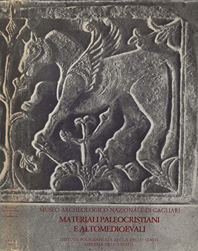 9788824030168: Catalogo dei materiali paleocristiani e altomedievali del Museo Archeologico Nazionale di Cagliari
