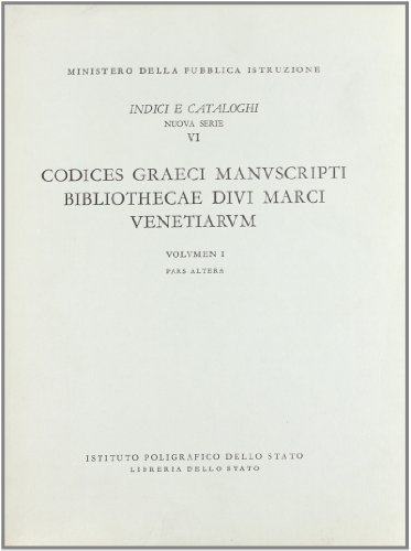 Codices graeci manuscripti Bibliothecae divi Marci Venetiarum vol. 1 (9788824030823) by Unknown Author